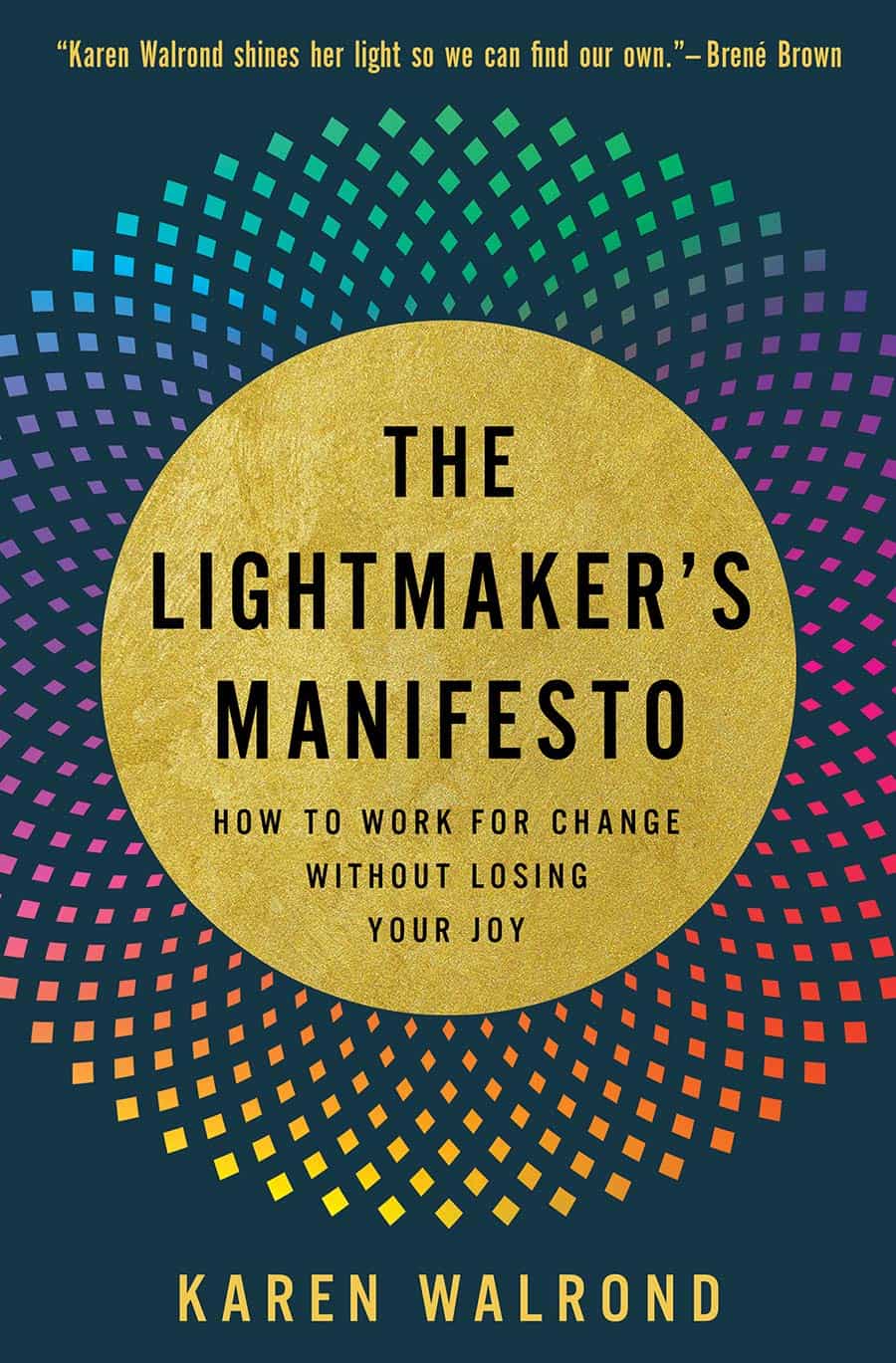 lightmakers manifesto