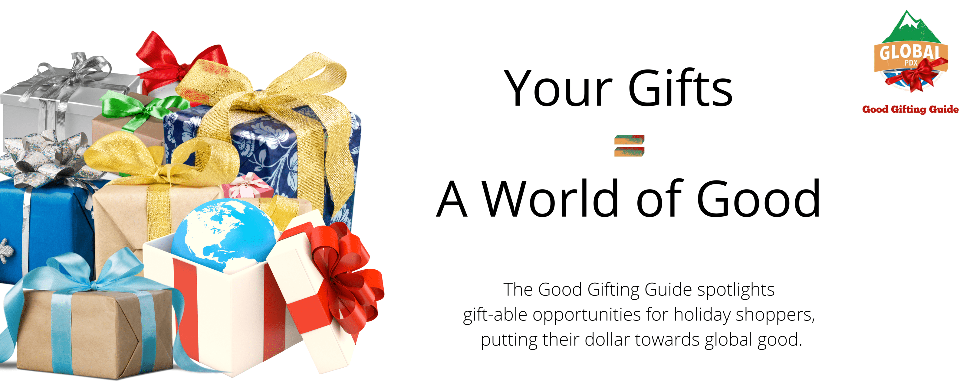 Your Gift = a world of good (75.342 × 36 in)